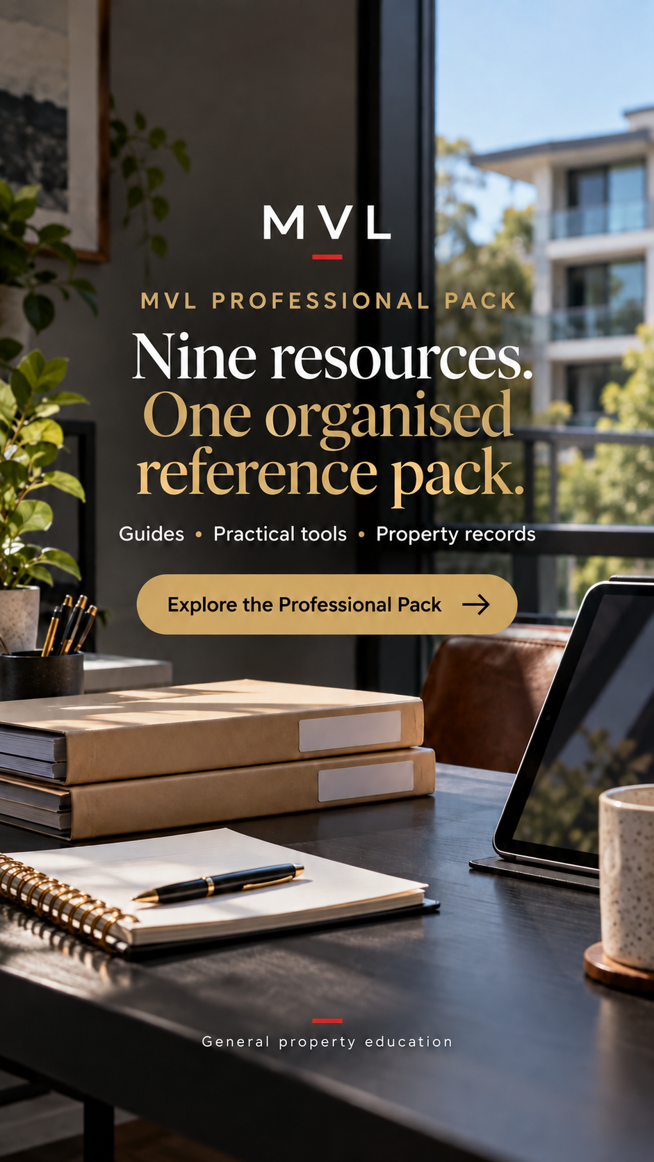 MVL Professional Property Coordination Pack — nine digital property resources for individual professional use.